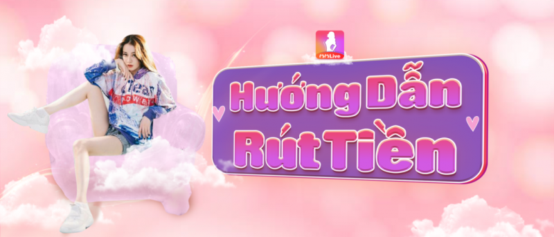 Rút tiền MMlive cực nhanh chỉ trong 3 bước 2 Rút tiền MMlive cực nhanh