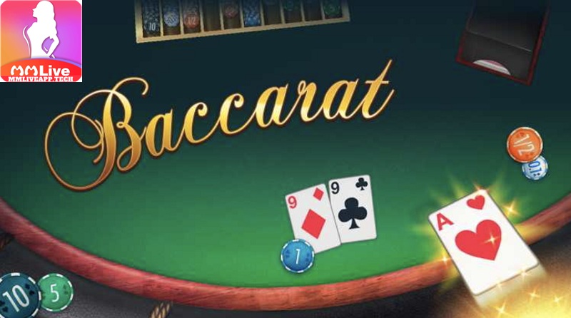 Chiến thuật chơi Baccarat MMLive đỉnh cao luôn thắng 1 Game bài Baccarat MMLive trò chơi hot nhất 2022