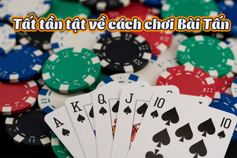 Bài Tấn MMLive online Là Gì? Cách Chơi Bài Chi Tiết Tại mmlive.media 2 bài tấn game giải trí