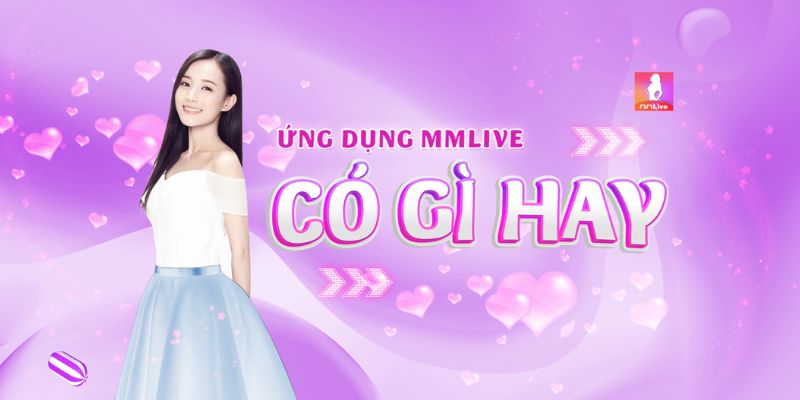 MMlive rộn ràng với khuyến mãi giải thưởng Jackpot may mắn 4 Đăng ký tài khoản MMlive