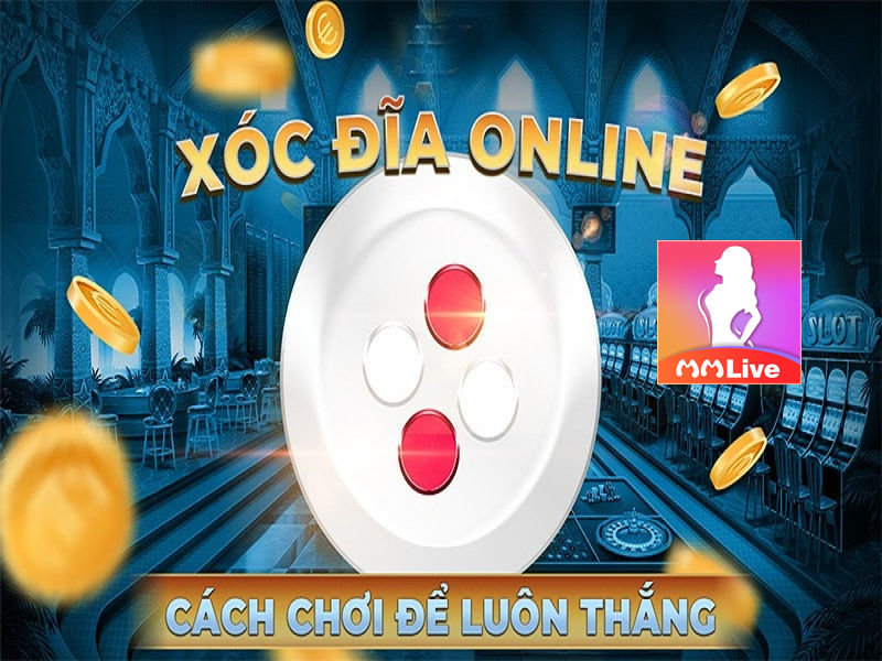 Xóc đĩa online có bịp hay không? Khám phá ngay cùng MMlive 2 Xóc đĩa online có bịp hay không