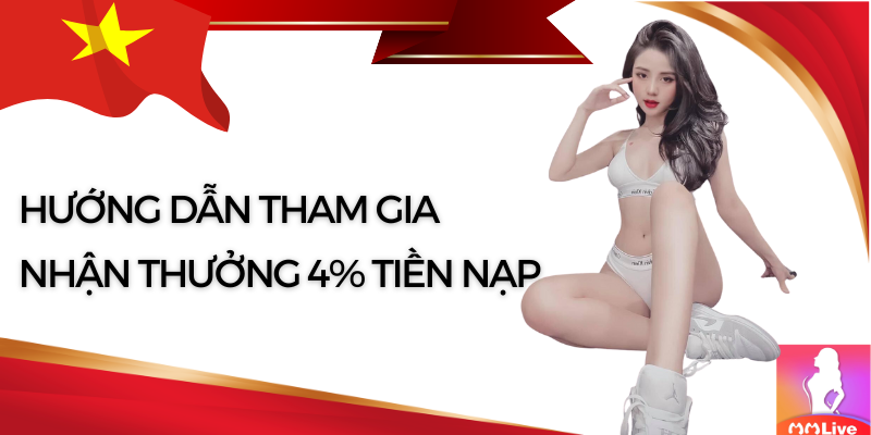 Nạp tiền ngay nhận hoàn trả x2 lần trong dịp lễ 30/4 và 1/5 tại MMlive 5 tham gia