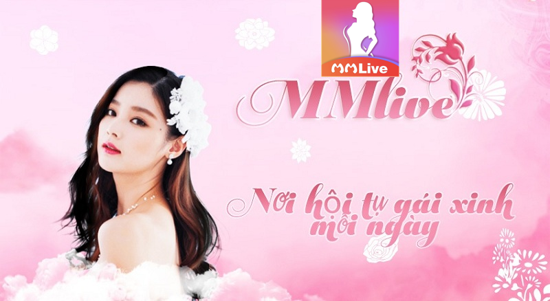 Ứng dụng MMlive uy tín số 1 - Thử là mê chơi là phê 4 đối tượng nào nên trải nghiệm