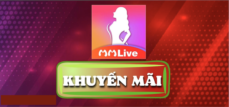 Ứng dụng MMlive lừa đảo và bị sập? Giải thích thế nào đây? 2 ưu đãi