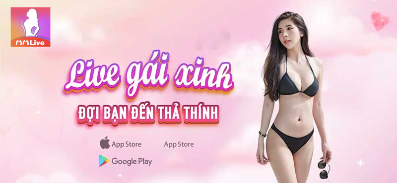 Ứng dụng MMlive uy tín số 1 - Thử là mê chơi là phê 8 iOS và Android