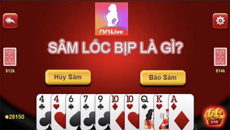 Sâm Lốc Bịp là gì? Có đáng để trải nghiệm thử 1 lần? 1 Sâm lốc bịp