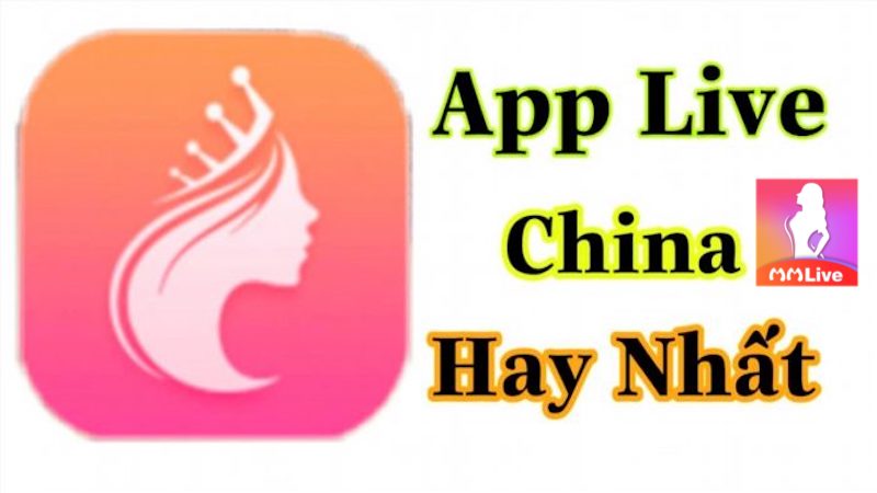 App live China - Top ứng dụng show hàng mượt mà và cập nhật liên tuồng 2 App live China Lu3