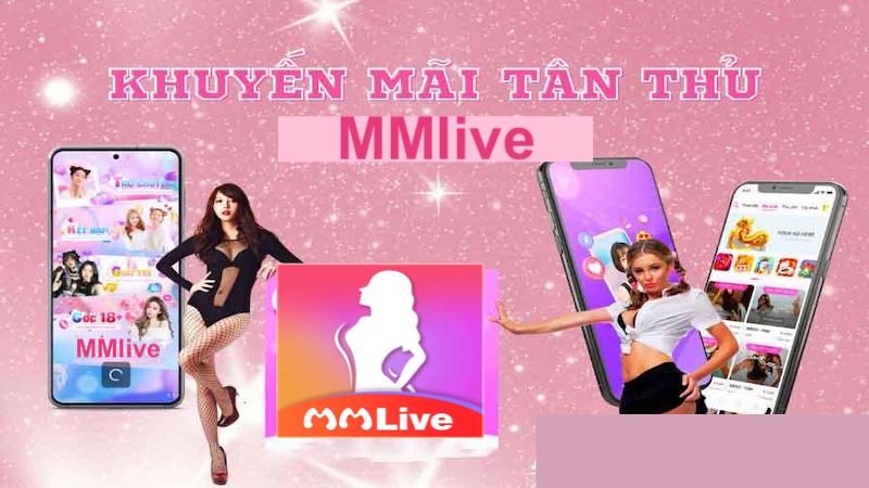 MMlive tặng quà tân thủ thả ga xài hoài không hết 1 sự kiện MMlive
