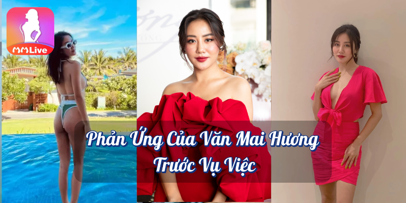 Văn Mai Hương lộ clip: Tai tiếng rúng động mạng cuối 2019 2 Phản ứng của Văn Mai Hương trước vụ việc MMlive