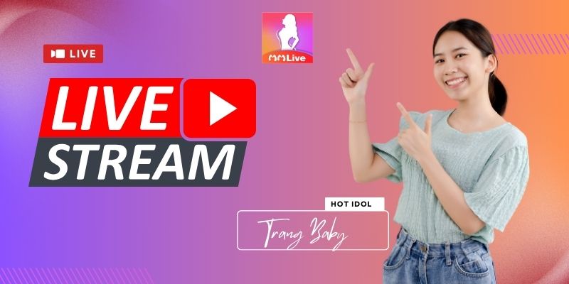 Livestream MMlive Sắc Nét: Chất Lượng Hình Ảnh Rực Rỡ Cho Người Xem! 3 Livestream MMlive Sắc Nét: Chất Lượng Hình Ảnh Rực Rỡ Cho Người Xem