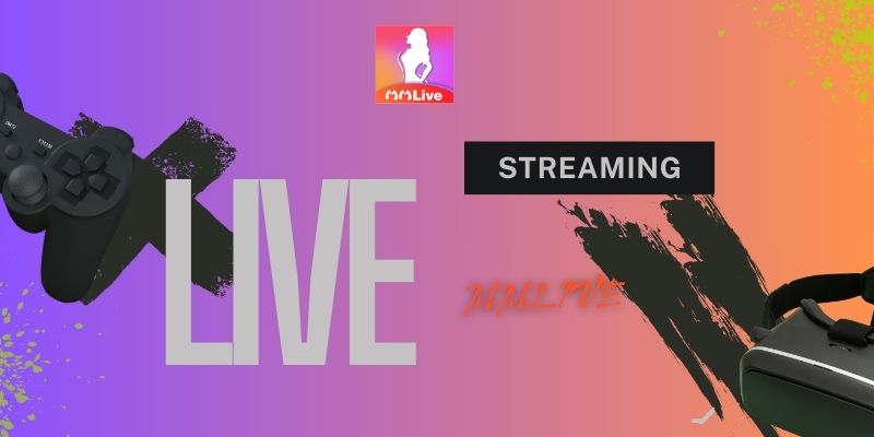Livestream MMlive Sắc Nét: Chất Lượng Hình Ảnh Rực Rỡ Cho Người Xem! 2 Livestream MMlive Sắc Nét: Chất Lượng Hình Ảnh Rực Rỡ Cho Người Xem