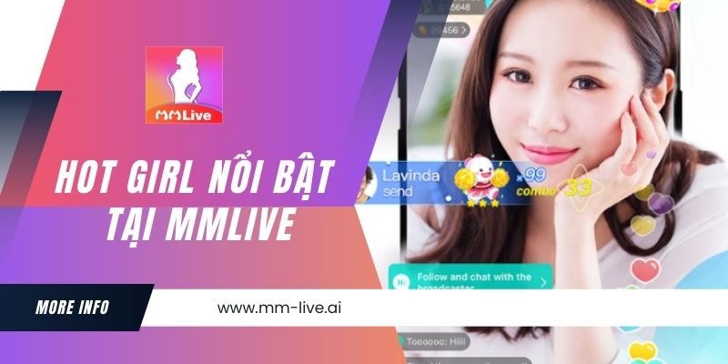MMlive Hot Girl Việt: Khám Phá Thế Giới Gái Xinh Trực Tuyến 2 MMlive Hot Girl Việt: Khám Phá Thế Giới Gái Xinh Trực Tuyến