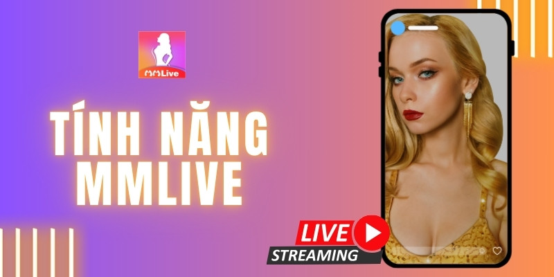 Video Show MMlive: Thưởng Thức Giải Trí Trực Tuyến Đa Dạng Và Chất Lượng 3 Video Show MMlive: Thưởng Thức Giải Trí Trực Tuyến Đa Dạng Và Chất Lượng