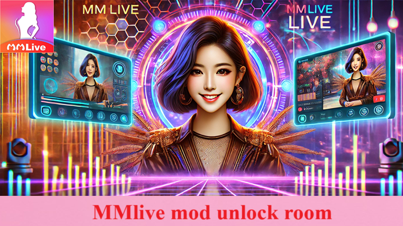 MMlive mod unlock room - Thế giới livestream đỉnh số 1 Châu Á 1 mmlive mod unlock room