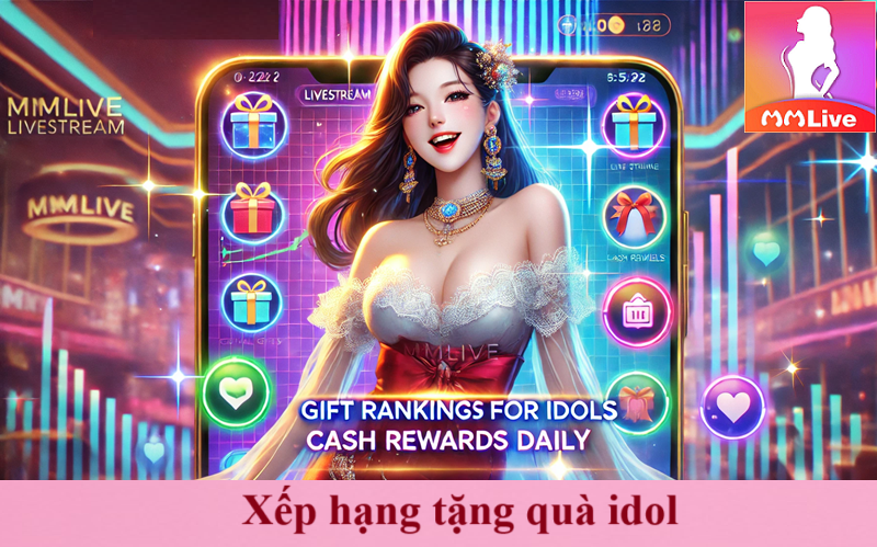 MMlive mới 2025 - Trải nghiệm giải trí đỉnh cao vô vàn ưu đãi hấp dẫn, "Xé túi mù" Win Baby Three 2 Xếp hạng tặng quà idol