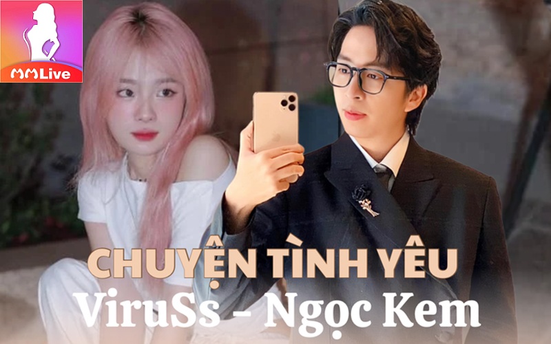 MMlive hóng bê bối tình tay 3 giữa ViruSs, Ngọc Kem và Pháo gây bão 2 chuyện tình yêu viruss ngoc kem