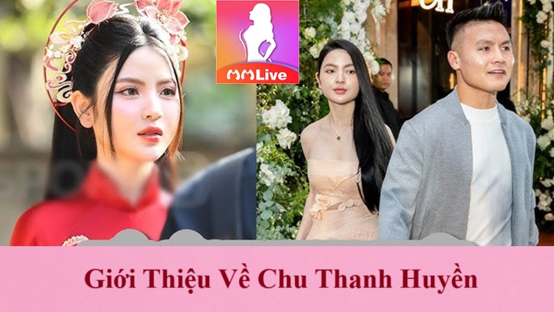 Chu Thanh Huyền Lộ Clip Quá Khứ “Gái Karaoke” và Phản Ứng Của Quang Hải 1 giới thiệu về chu thanh huyền
