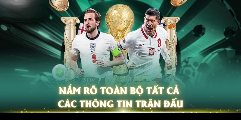 Tiết Lộ Soi Kèo Thể Thao Đảm Bảo Chắc Thắng Đến 99% 3 Nắm rõ toàn bộ tất cả các thông tin trận đấu