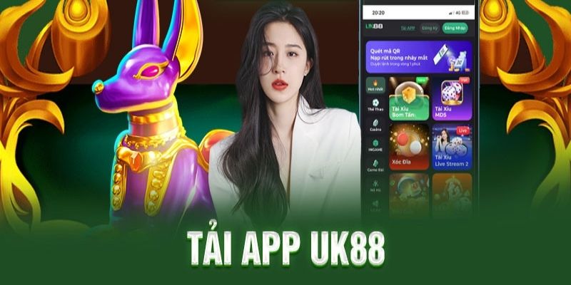 Tải App UK88 – Bước Giúp Trải Nghiệm Cá Cược Di Động 1 Tải app UK88 không lo bị chặn truy cập