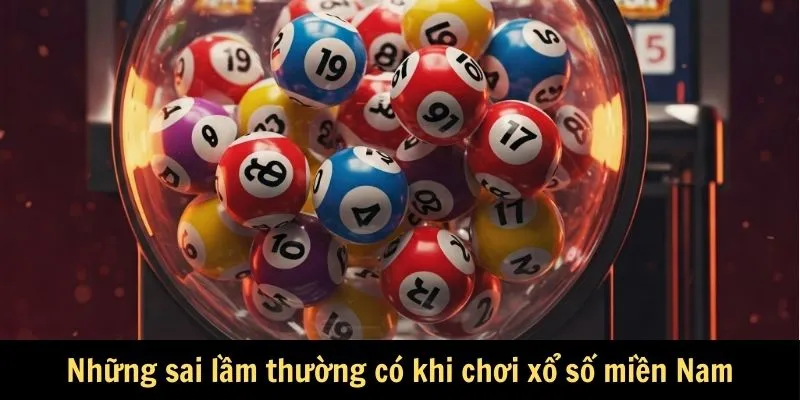 Xổ Số Miền Nam - Cập Nhật Nhanh Kết Quả & Cách Chơi Hiệu Quả Tại EE88 3 Những sai lầm phổ biến khi chơi Xổ Số Miền Nam